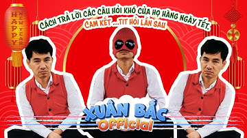 Cách trả lời các câu hỏi khó của họ hàng ngày Tết. Cam kết ...tịt hỏi lần sau🤣😅😂😉😝