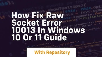 how fix raw socket error 10013 in windows 10 or 11 guide