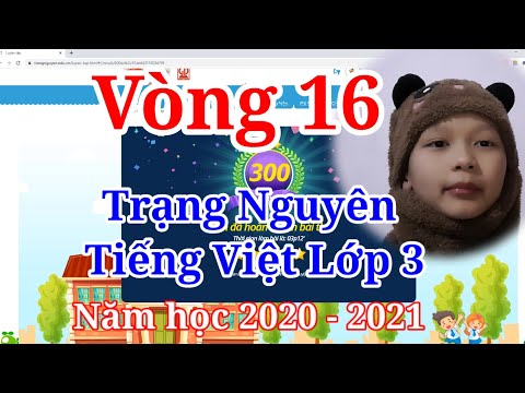 Video Trạng Nguyên tiếng Việt lớp 3 vòng 16 năm học 2020 -... - YouTube