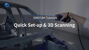 SIMSCAN Tutorials: Quick Set-up & 3D Scanning