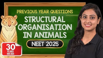 Structural Organisation in Animals | Previous Year Question + NCERT Exemplar | NEET 2025