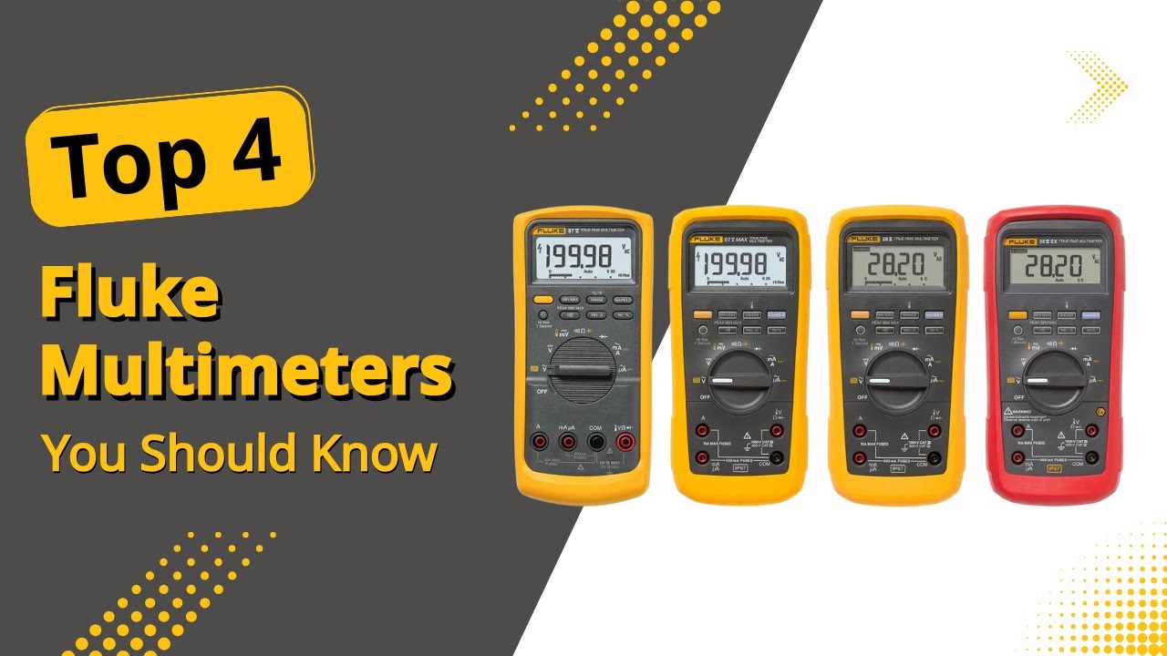 Top 4 Fluke Multimeters Every Professional Should Know | Expert Picks ...