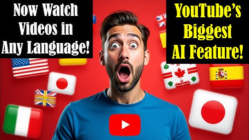 YouTube’s NEW AI Feature: Watch Videos in ANY Language! (YouTube Auto AI Dubbing Update)