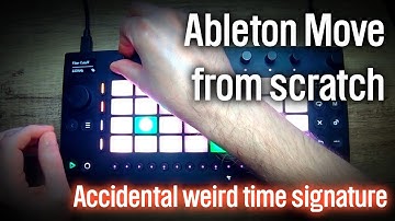 Plezier met onbedoelde vreemde maatsoorten | 10 minuten ongepland plezier met Ableton Move #20