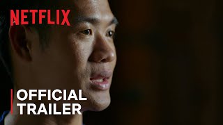 The Trapped 13: How We Survived The Thai Cave |  Trailer | Netflix