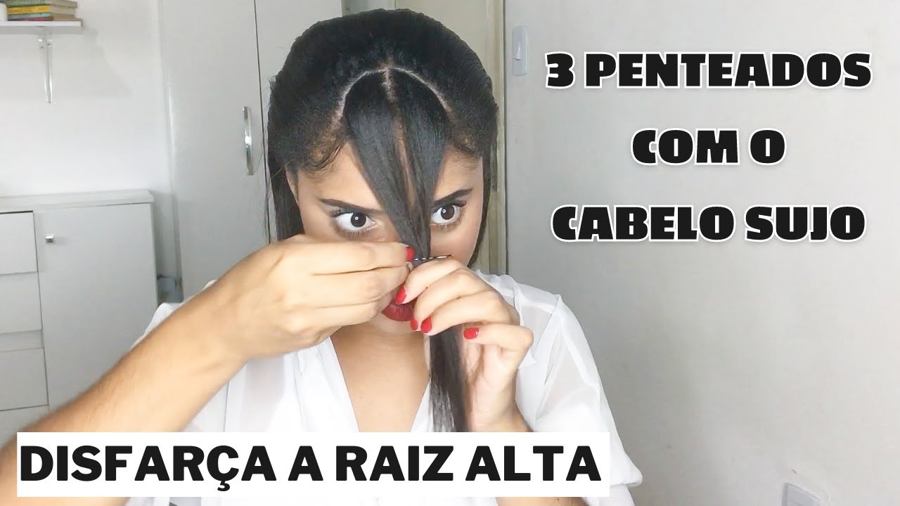 COMO ARRUMAR E DISFARÇAR O CABELO SUJO COM PENTEADOS FÁCEIS E RAPIDOS | Kevileen Silva