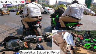 Worst Day of Life💔Superbikes Seized By Cops🤬