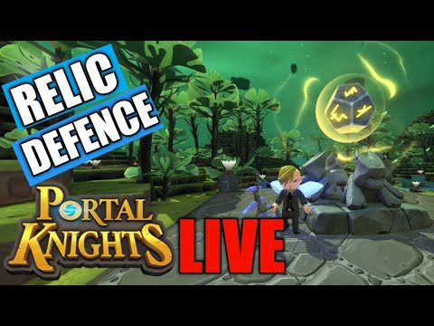 Portal Knights Live -Lets play some Relic Defence