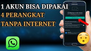 WHATSAPP MAKIN CANGGIH, SATU AKUN BISA DIPAKAI 4 PERANGKAT SEKALIGUS TANPA INTERNET screenshot 4