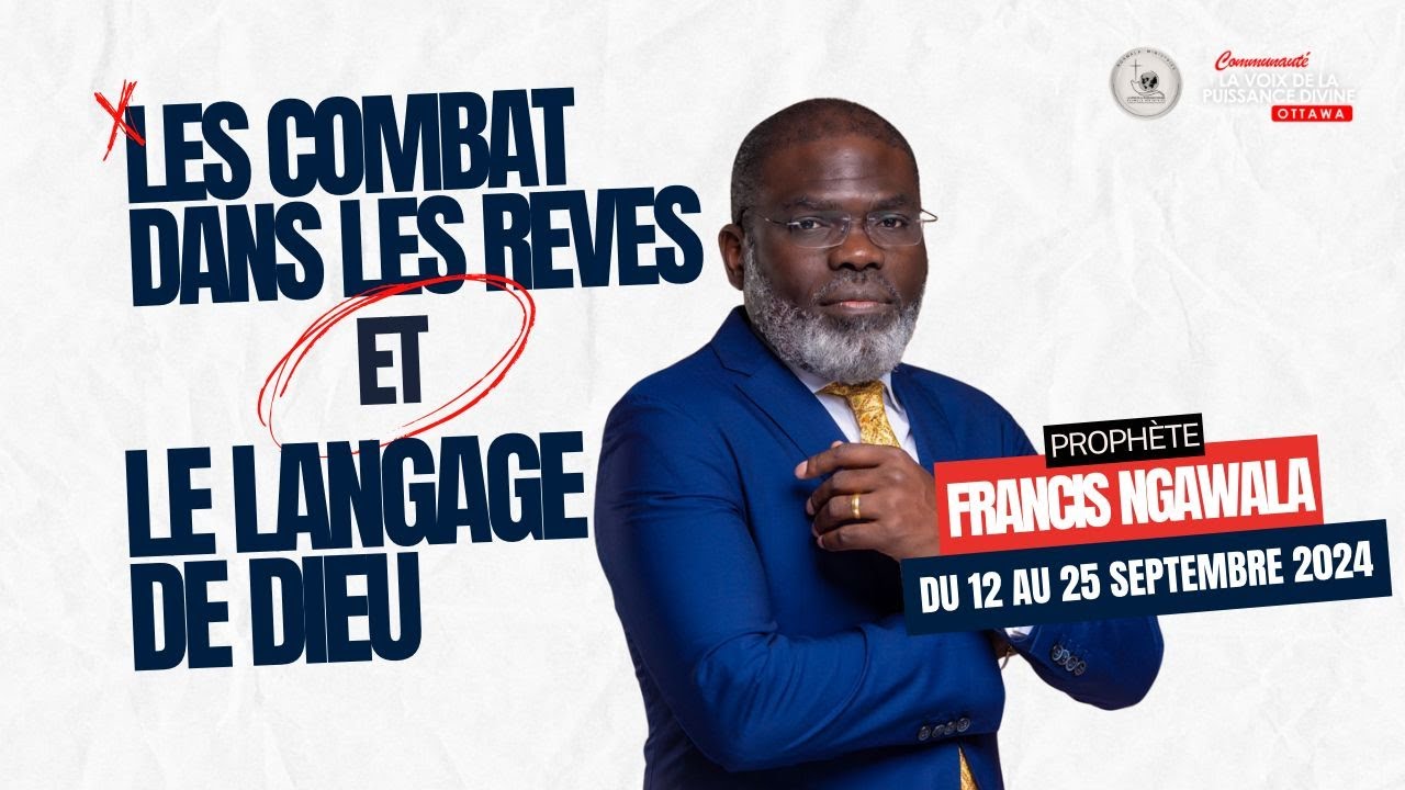 LES COMBATS DANS LES REVES ET LE LANGAGE DE DIEU - JOUR 4