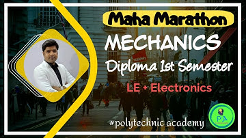 Mechanics||Maha Marathon-01||Subjective||Diploma 1st Semester||LE + Electronics||SBTE||By Roshan Sir