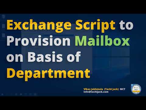 Microsoft Exchange Powershell Script 2023 | Mailboxes Provisioning Script - Techi Jack