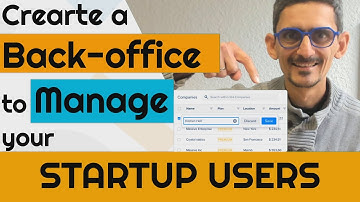 Create a backoffice to manage startup users