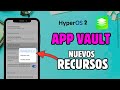 Wow 🔥 ¡Nuevos Recursos! App Vault Actualizado Xiaomi - Redmi - Redmi Note