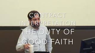 The Duty of Good Faith in Contract Interpretation