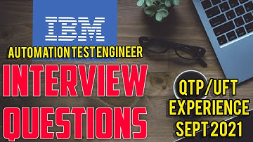 IBM || software test engineer || experience || QTP/UFT interview questions || September 2021