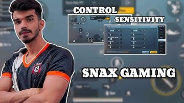 UPDATE 2.1 SNAX GAMING CONTROL CODE AND SENSITIVITY CODE BGMI 4 FINGERS LAYOUT STAR RAJ BGMI
