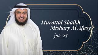 Juz 25 Shaikh Mishary Al Afasy