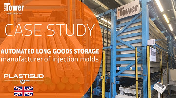 LOGITOWER: Plastisud - long goods storage system for manufacturer of injection molds