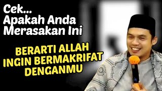 TANDA ALLAH INGIN BERMAKRIFAT KEPADAMU‼️BUYA ARRAZY HASYIM