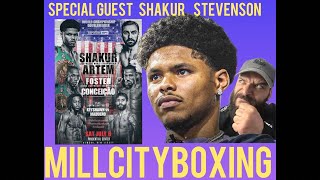Special Guest Shakur Stevenson Reacts To His Up coming Match July 6th & More Shocking News Must See!