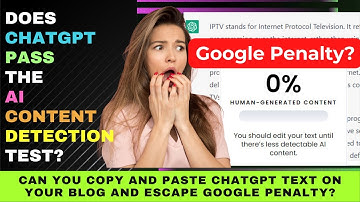 Will ChatGPT Pass the AI Content Detection Test and Escape Google Penalty? You Would Be Surprised.