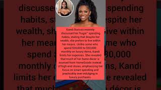 Kandi Burruss: Frugal living over luxury spending, a smart choice #kandiburruss#motivation#shorts..