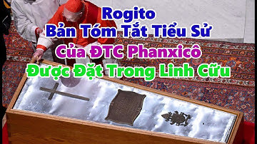 📜 Bản tóm tắt tiểu sử của Đức Thánh Cha Phanxicô được đặt trong linh cữu
