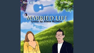 Video thumbnail of "Alexa Wilhelm - Married Life (Lyrics by Alexa Wilhelm) (feat. Jay Webb)"