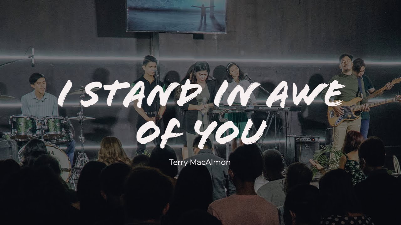 I Stand In Awe Of You - Terry MacAlmon