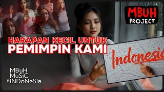 🎶 Harapan Kecil Untuk Pemimpin Kami 🇮🇩