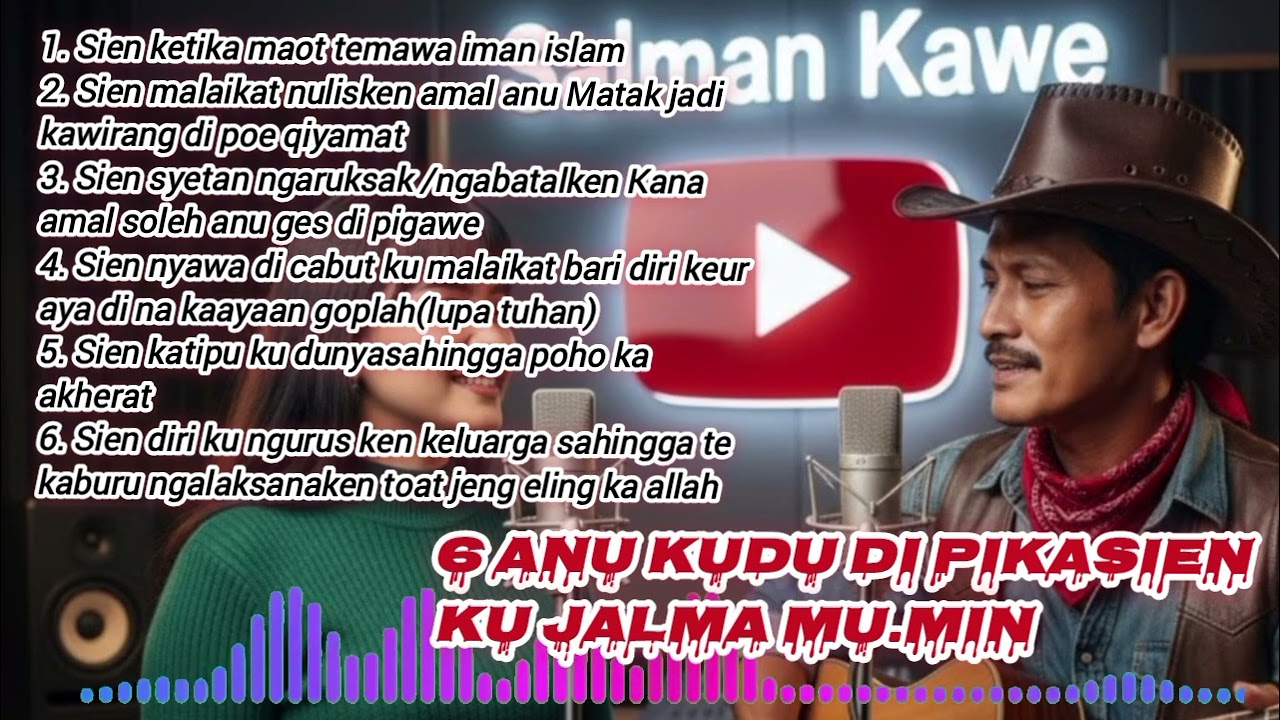 Lagu sunda pilihan.6 anu kudu di pikasien ku jalma mu'min.salmankawe