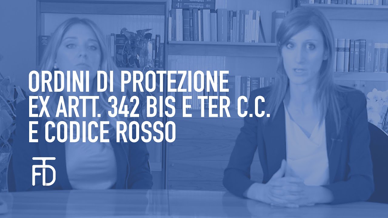 Ordini di protezione ex artt  342 bis e ter c c  e Codice Rosso | Studio Fratini Tenti Di Meco