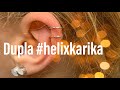 Dupla helix piercing szúrás Székesfehérvár Budapest (II.ker.) Poórné Tünde