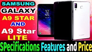 Samsung Galaxy A9 Star & Galaxy A9 Star Lite | Full Specifications, Features and Price