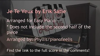 Je Te Veux (Eric Satie) Easy Piano Sheet Je Te Veux (Eric Satie) Easy Piano Sheet
