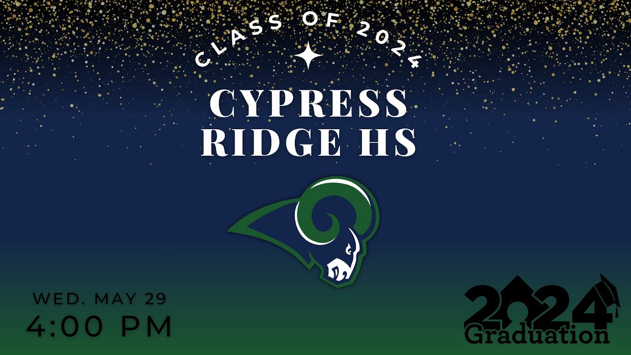 Cy Ridge HS - Class of 2024 Graduation | May 29th, 2024 - YouTube