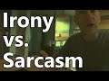 Irony vs Sarcasm - What's the difference?