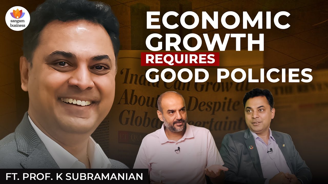 Past Policy Failures and Recent Economic Growth: A Critical Analysis | Prof K Subramanian