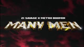 21 Savage x Metro Boomin - Many Men