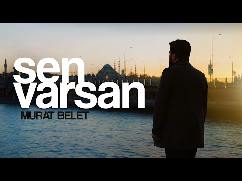 Murat Belet - Sen Varsan