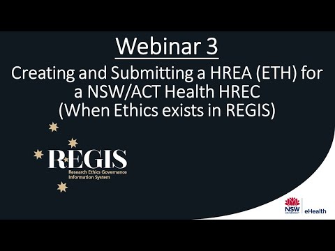 Researcher REGIS Training: Webinar 03 - Creating and submitting a HREA (ETH) for a NSW/ACT HREC