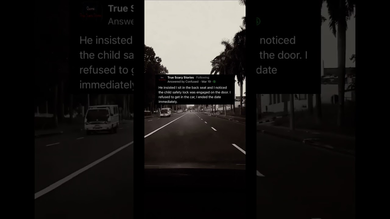 DISTURBING Red Flag- Date INSISTED on her sitting in back seat… 