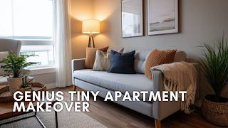 Tiny Apartment Makeover: Genius Decor Ideas That Maximize Every Inch