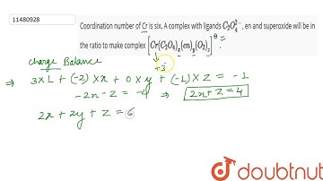 Coordination number of Cr is six A complex with `C_(2)O_(4)^(2-)` en and superoxide `O_(2)`will be