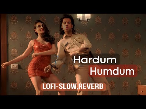 Hardum Humdum Lofi Slow Reverb