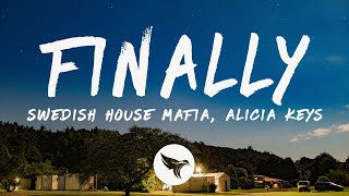 Swedish House Mafia & Alicia Keys - Finally (Lyrics)
