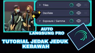 Tutorial jedak jeduk ke bawah di alight motion || cuma 3 efek || auto langsung pro 👍💥