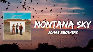 Montana Sky Lyrics - Jonas Brothers
