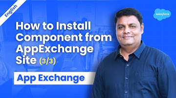 Installing Component from AppExchange Site | 3/3-Part Tutorial Series